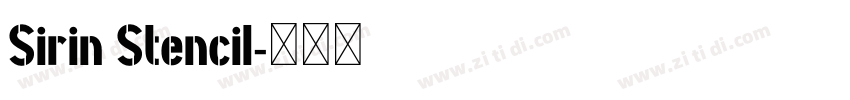 Sirin Stencil字体转换